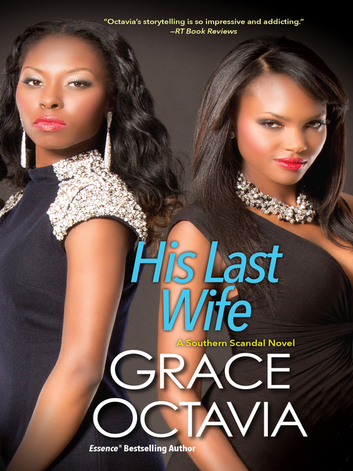 Title details for His Last Wife by Grace Octavia - Available